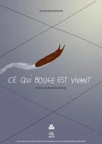 Ce qui bouge est vivant