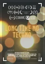 Long time no techno